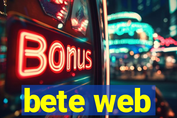 bete web
